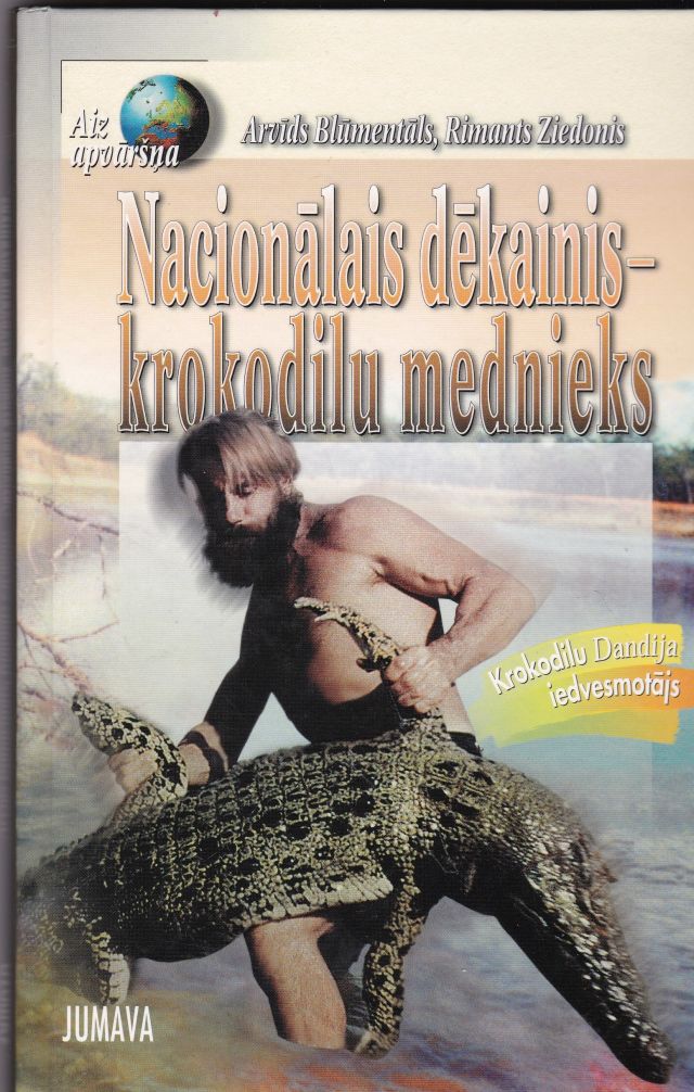 Image for Nacionalais Dekainis - Krokodilu Mednieks